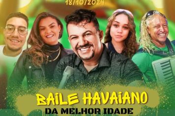 Baile Havaiano da Melhor Idade será dia 18