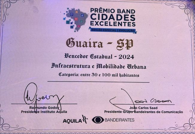 Guaíra vence prêmio Band Cidades Excelentes, em Infraestrutura e Mobilidade Urbana 