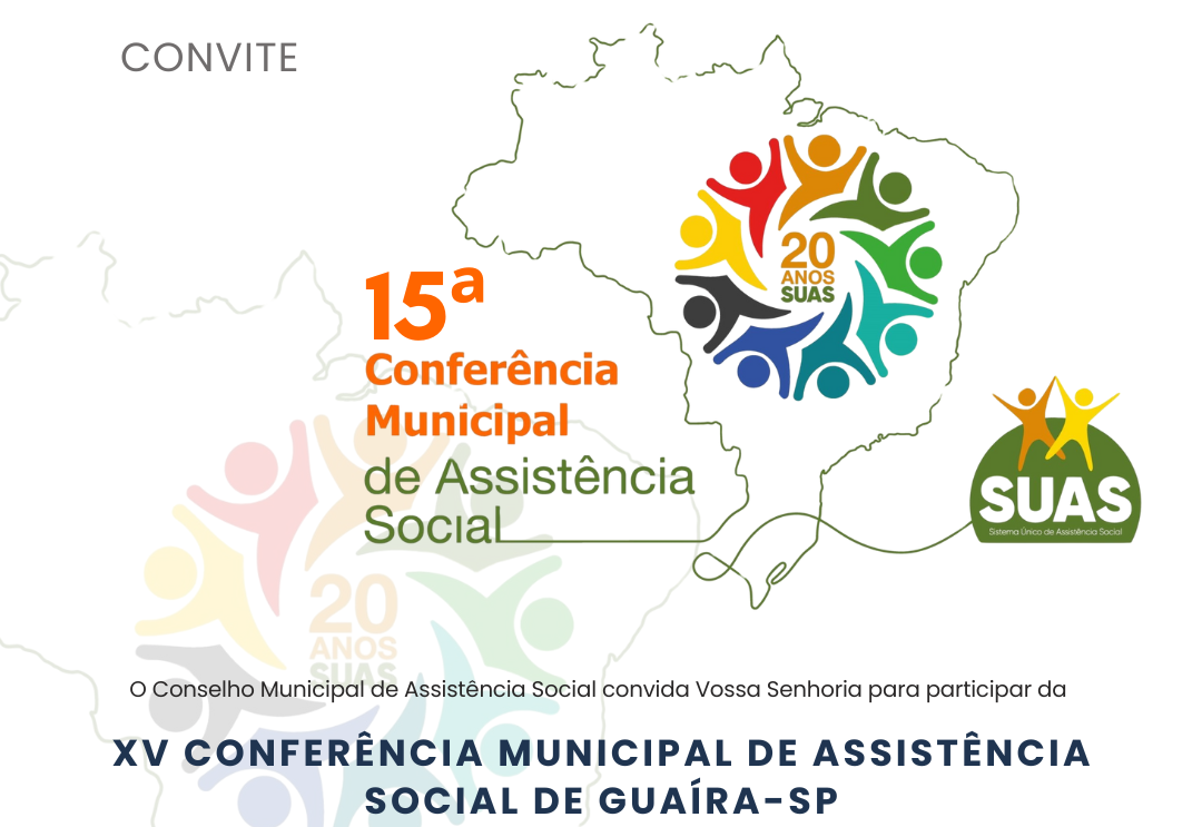 Guaíra: 15ª Conferência Municipal de Assistência Social debaterá os 20 anos do SUAS e o futuro da proteção social